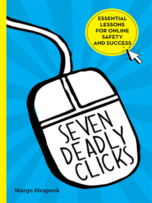 Title details for Seven Deadly Clicks by Margo Strupeck - Available